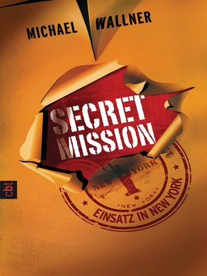 cover image of Secret Mission--Einsatz in New York